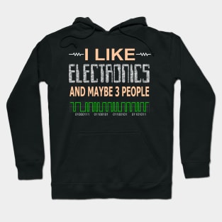 I Like Electronics Hoodie